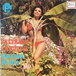 Yhonny Y Su Combo - Preparen Candela (Salsa Soul) FLAC