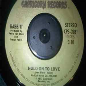 Rabbitt - Hold On To Love FLAC