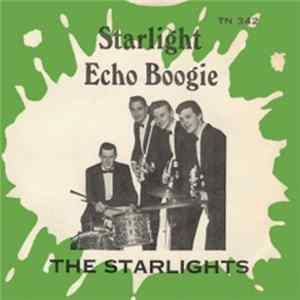 The Starlights - Starlight / Echo Boogie FLAC