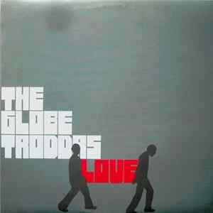The Globetroddas - Love FLAC