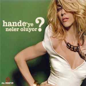 Hande Yener - Hande'ye Neler Oluyor? FLAC
