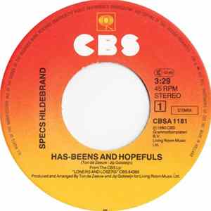 Specs Hildebrand - Has-Beens And Hopefuls FLAC