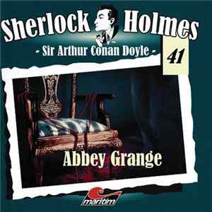 Sir Arthur Conan Doyle - Sherlock Holmes (41) - Abbey Grange FLAC