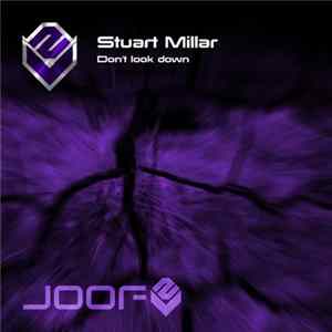Stuart Millar - Don't Look Down FLAC