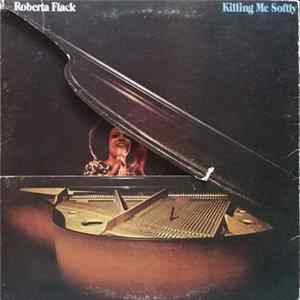 Roberta Flack - Killing Me Softly FLAC