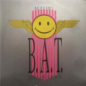 B.A.T. - (There's A) Bat In My House FLAC