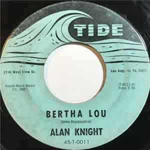 Alan Knight - Bertha Lou / What's The Matter With Young Love FLAC