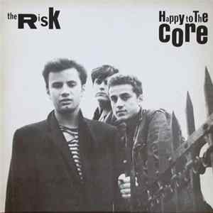 The Risk - Happy To The Core FLAC