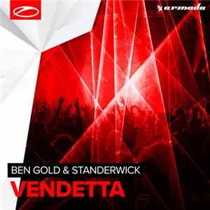 Ben Gold & Standerwick - Vendetta FLAC