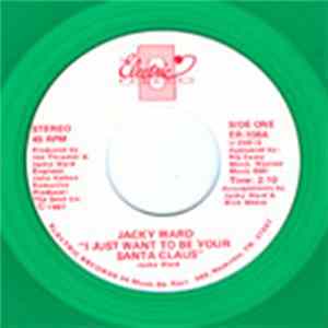 Jacky Ward - I Just Want To Be Your Santa Claus FLAC