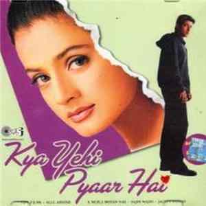Sajid Wajid, Jalees - Rashid - Kya Yehi Pyaar Hai FLAC
