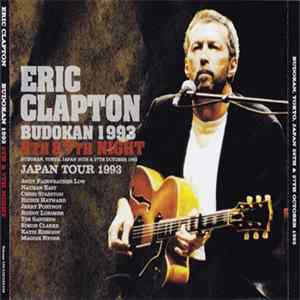 Eric Clapton - Budokan 1993 6th & 7th Night FLAC