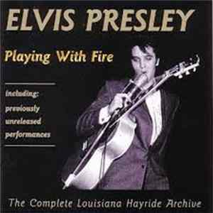 Elvis Presley - Playing With Fire FLAC