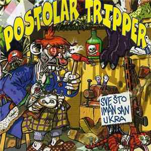 Postolar Tripper - Sve Što Iman San Ukra FLAC