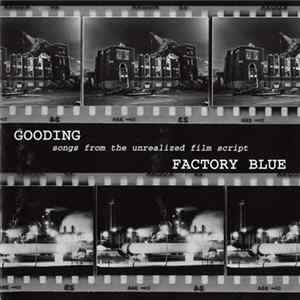 Gooding - Factory Blue FLAC