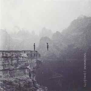 Snowmine - Dialects FLAC