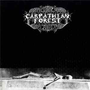 Carpathian Forest - Black Shining Leather / Through Chasm, Caves, And Titan Woods FLAC