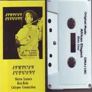 Various - African Elegant - Sierra Leone's Kru / Krio Calypso Connection FLAC