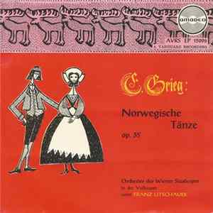 Edvard Grieg - Norwegische Tänze Op. 35 FLAC