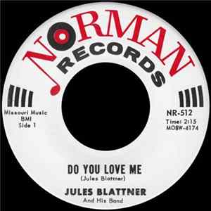 Jules Blattner And His Band - Do You Love Me / St. James Infirmary FLAC