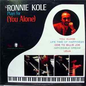 Ronnie Kole - Ronnie Kole Plays For (You Alone) FLAC