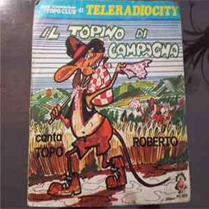 Topo Roberto - Il Topino Di Campagna FLAC