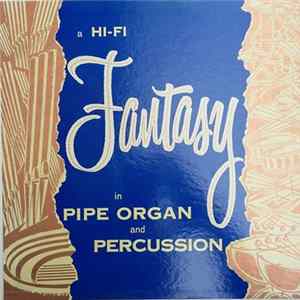 Georges Montalba - Fantasy In Pipe Organ And Percussion FLAC