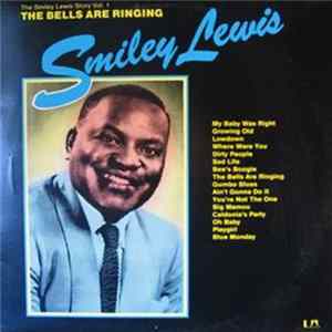 Smiley Lewis - The Smiley Lewis Story Vol. 1 -The Bells Are Ringing FLAC