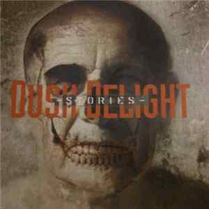 Dusk Delight - Stories FLAC
