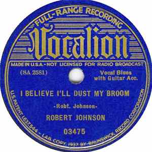 Robert Johnson - I Believe I'll Dust My Broom / Dead Shrimp Blues FLAC