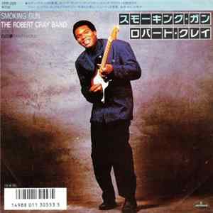 The Robert Cray Band - Smoking Gun FLAC