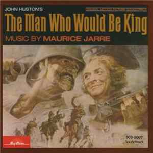 Maurice Jarre - The Man Who Would Be King (Original Motion Picture Soundtrack) FLAC