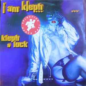 Kleph & Lock - I Am Kleph FLAC