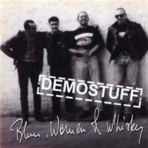 Blues, Women & Whiskey - Demostuff FLAC