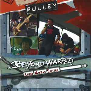 Pulley - Beyond Warped FLAC