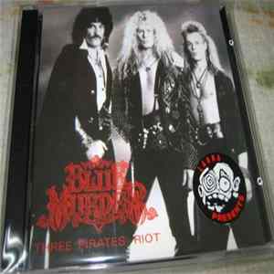 Blue Murder - Three Pirates...Riot FLAC