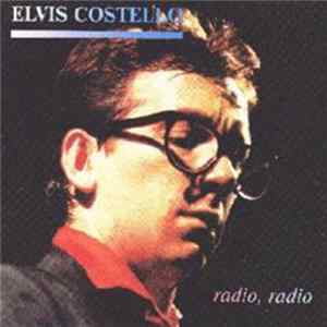 Elvis Costello - Radio, Radio FLAC