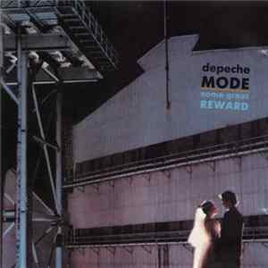 Depeche Mode - Some Great Reward FLAC
