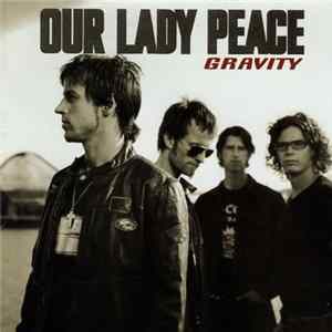 Our Lady Peace - Gravity FLAC