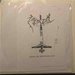 Azazel - Crucify The Jesus Christ Again FLAC