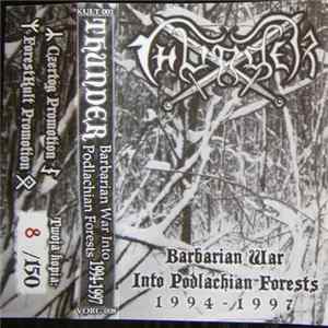 Thunder - Barbarian War Into Podlachian Forests FLAC