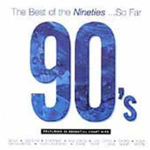 Various - The Best Of The Nineties...So Far FLAC