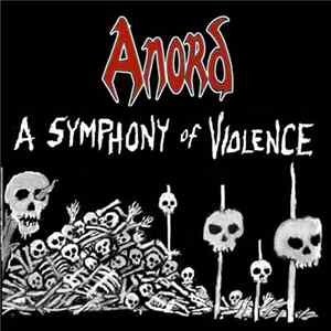 Anord - A Symphony Of Violence FLAC