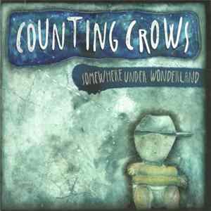 Counting Crows - Somewhere Under Wonderland FLAC