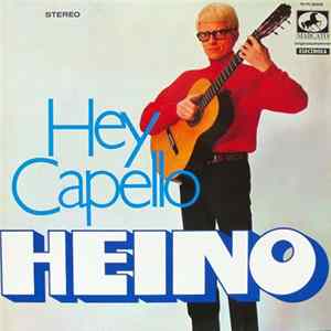 Heino - Hey Capello FLAC