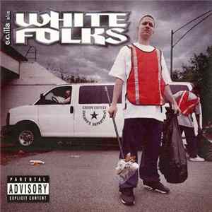 E.C Illa - Aka Whitefolks FLAC