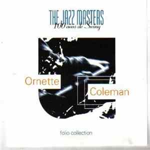 Ornette Coleman - The Jazz Masters - 100 Años De Swing FLAC