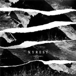 Kyrest - { Fractures } FLAC