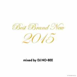 DJ No-Bee - Best Brand New 2015 FLAC