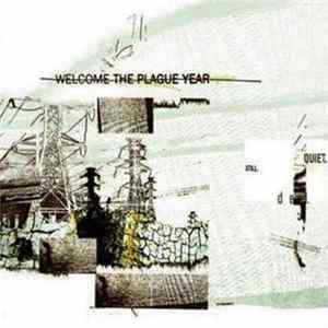 Welcome The Plague Year - Quiet.Still.Dead FLAC